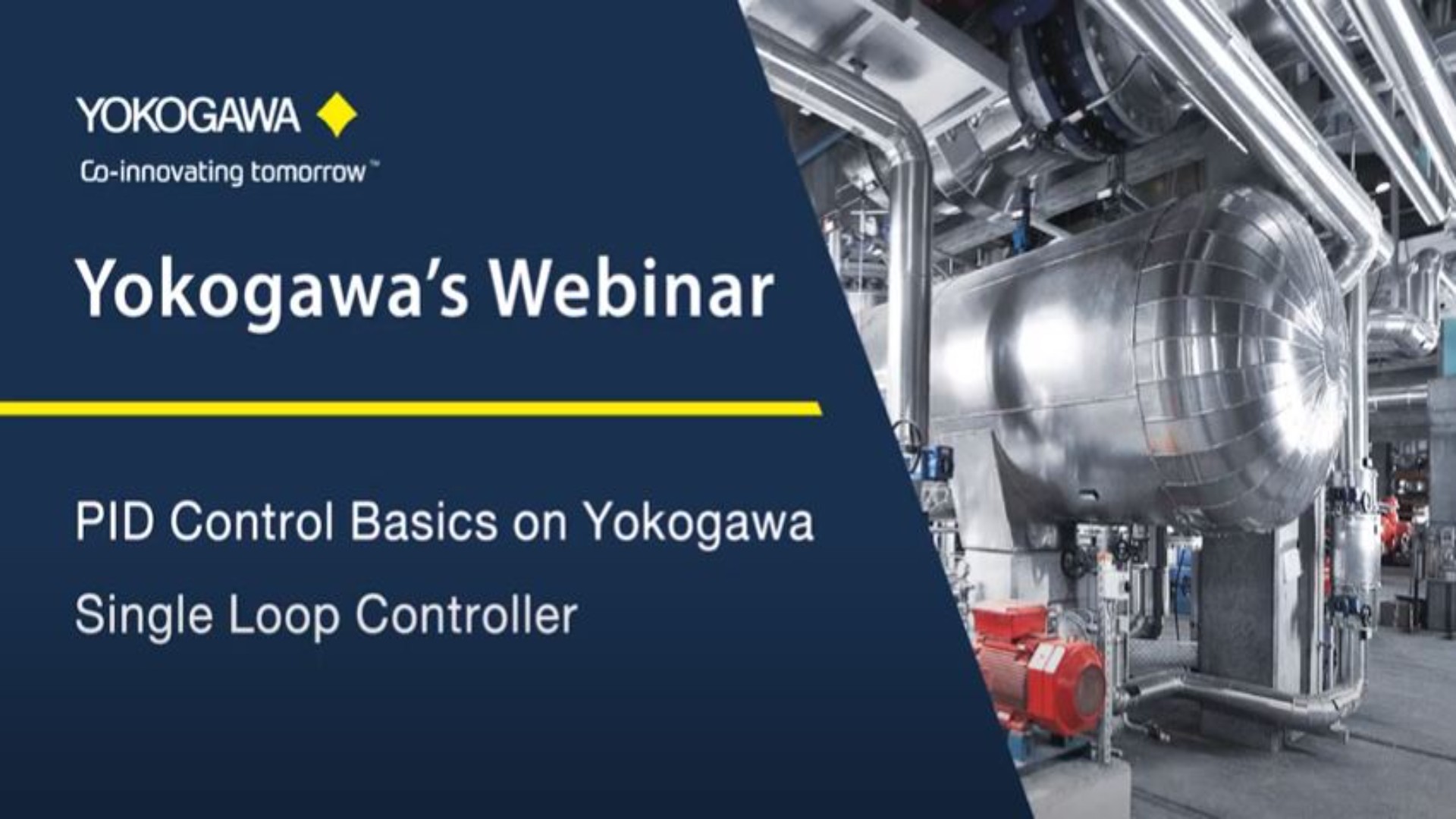 Yokogawa's Webinar PID Control Basics on Yokogawa Single Loop Controller